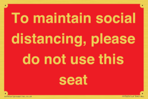 To maintain social distancing, please do not use this seat